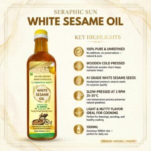 A bottle of Seraphic Sun White Sesame Oil next to a list of key highlights emphasizing it is 100% pure and unrefined, wooden cold-pressed, made from A1 grade seeds, slow-pressed, and ideal for cooking with a light and nutty flavor. Title: Seraphic Sun Wooden Cold Pressed White Sesame Oil